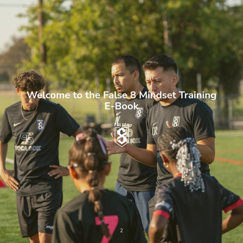 The False 8 Mindset Training E-Book For Youth Players