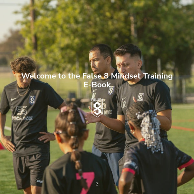 The False 8 Mindset Training E-Book For Youth Players